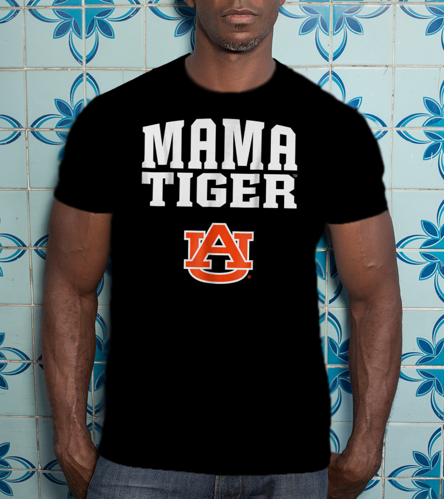 Mama Tiger Auburn University T-Shirt