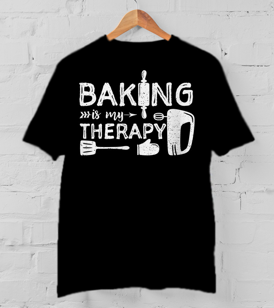 Baking Is My Therapy Rolling Pin Mixer Spatula Oven Mitt T-Shirt