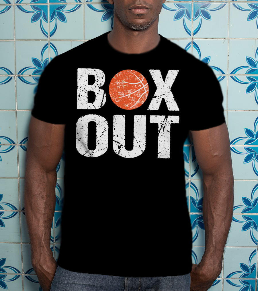 Box Out Basketball Coach Say T-Shirt