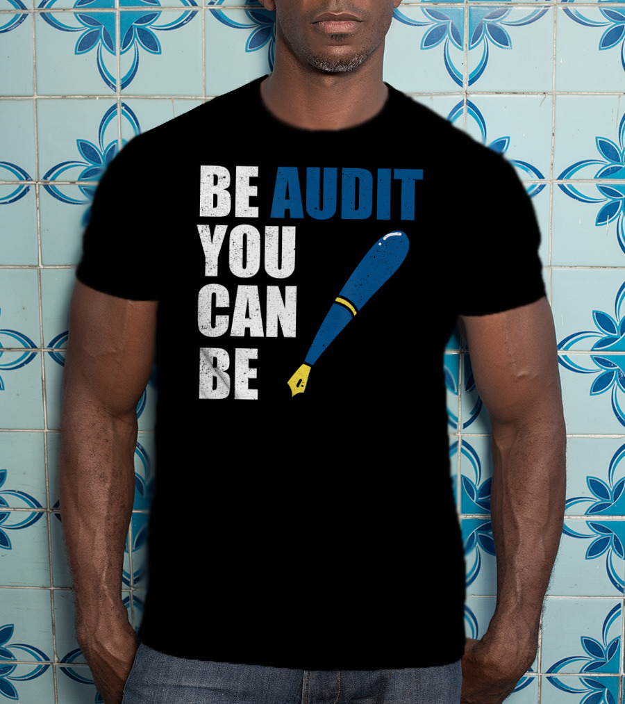 Be Audit You Can Be Funny Accountant Humor Baseball Bat T-Shirt