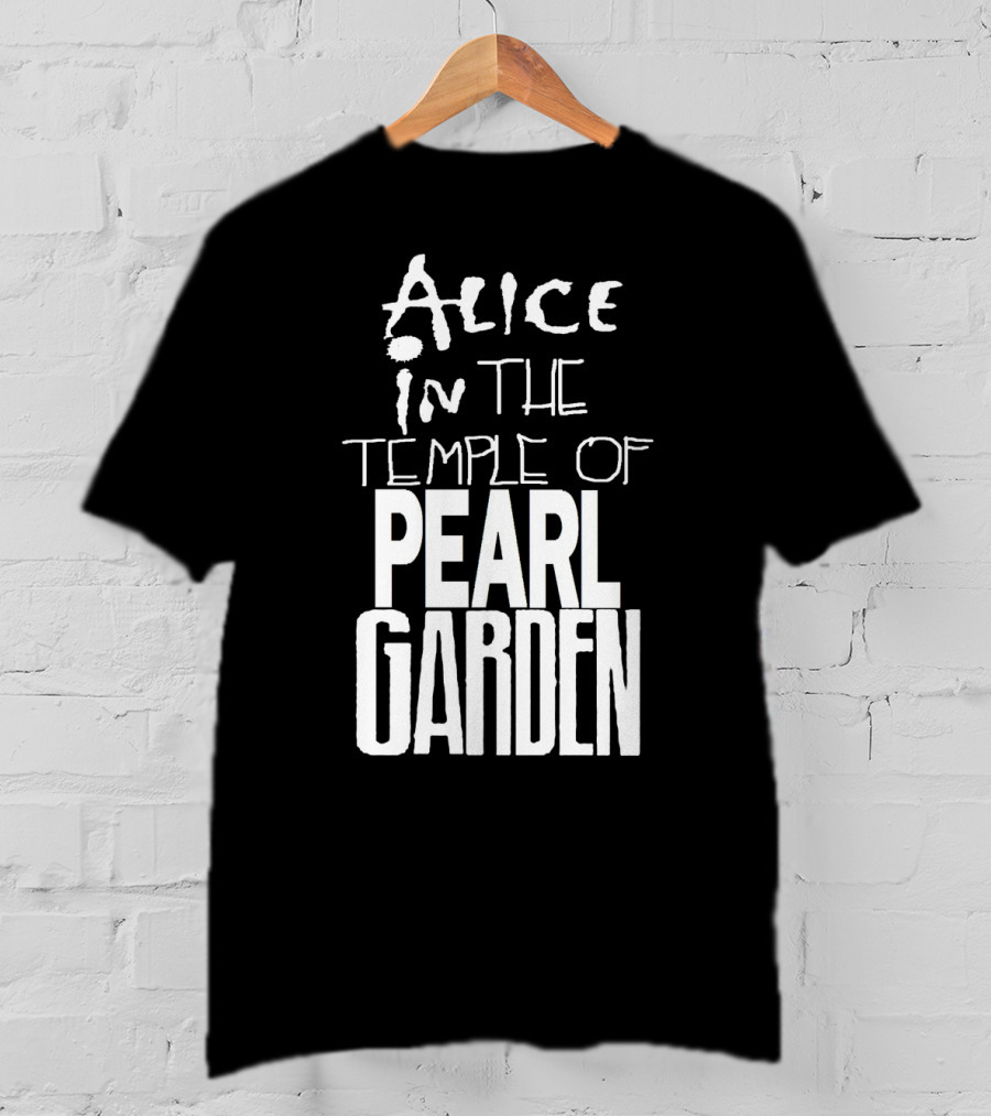 Alice In The Temple Of Pearl Garden T-Shirt