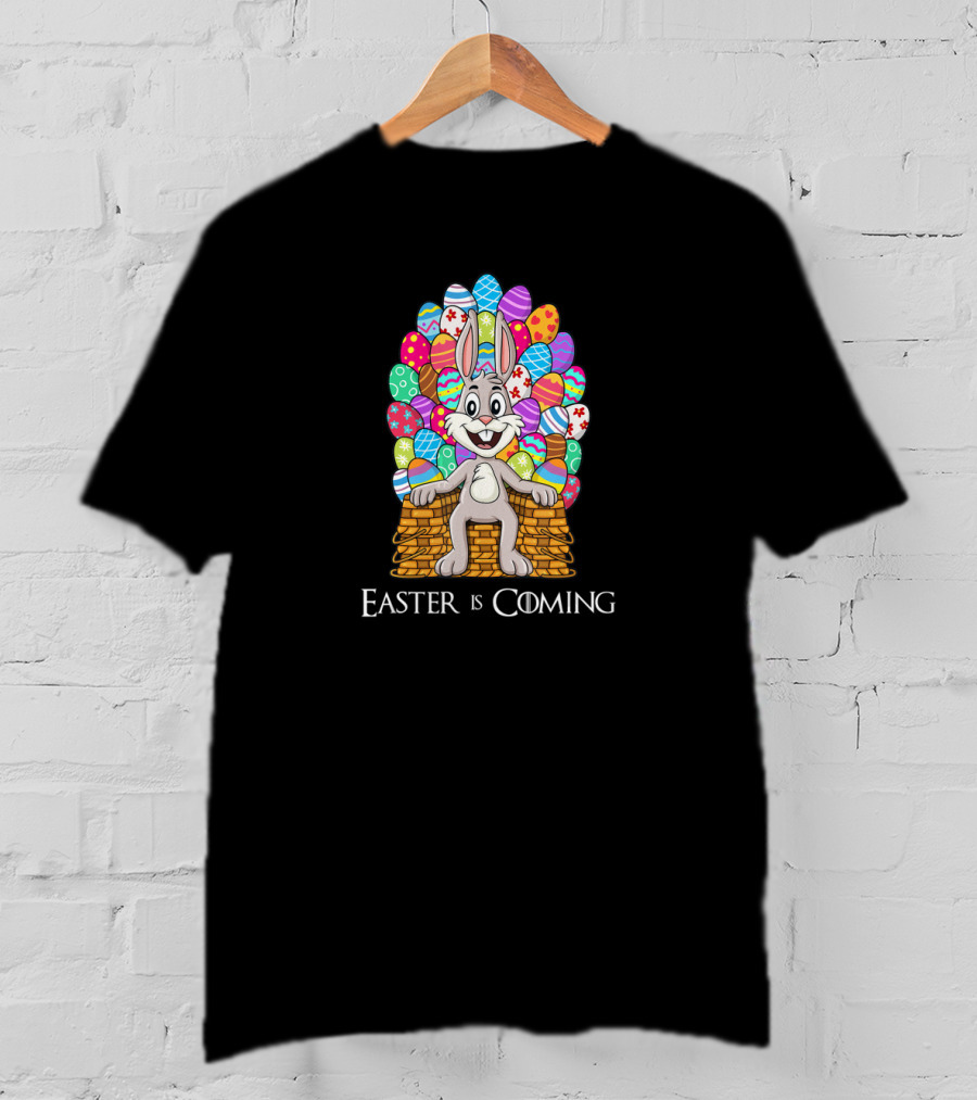 Easter Is Coming Rabbit Easter Basket Egg Throne T-Shirt