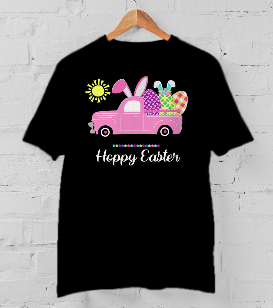Hoppy Easter Bunny Truck With Eggs And Sun Spring Pun T-Shirt