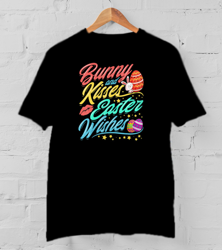 Bunny And Kisses Easter Wishes Easter Egg Stars And Lip T-Shirt