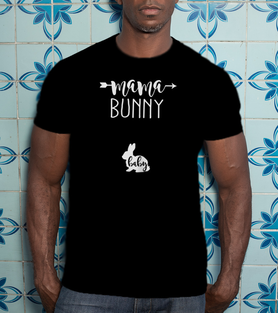 Mama Bunny Baby Easter Pregnancy T-Shirt