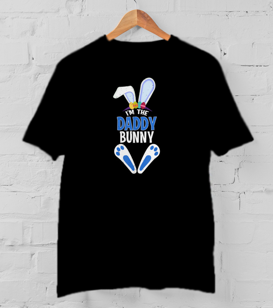 I'm The Daddy Bunny Easter Costume T-Shirt