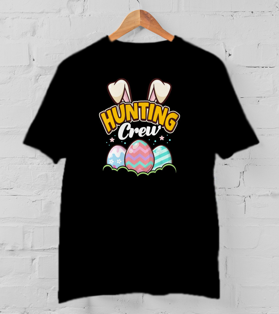 Easter Hunting Crew Bunny Ears And Decorative Eggs T-Shirt