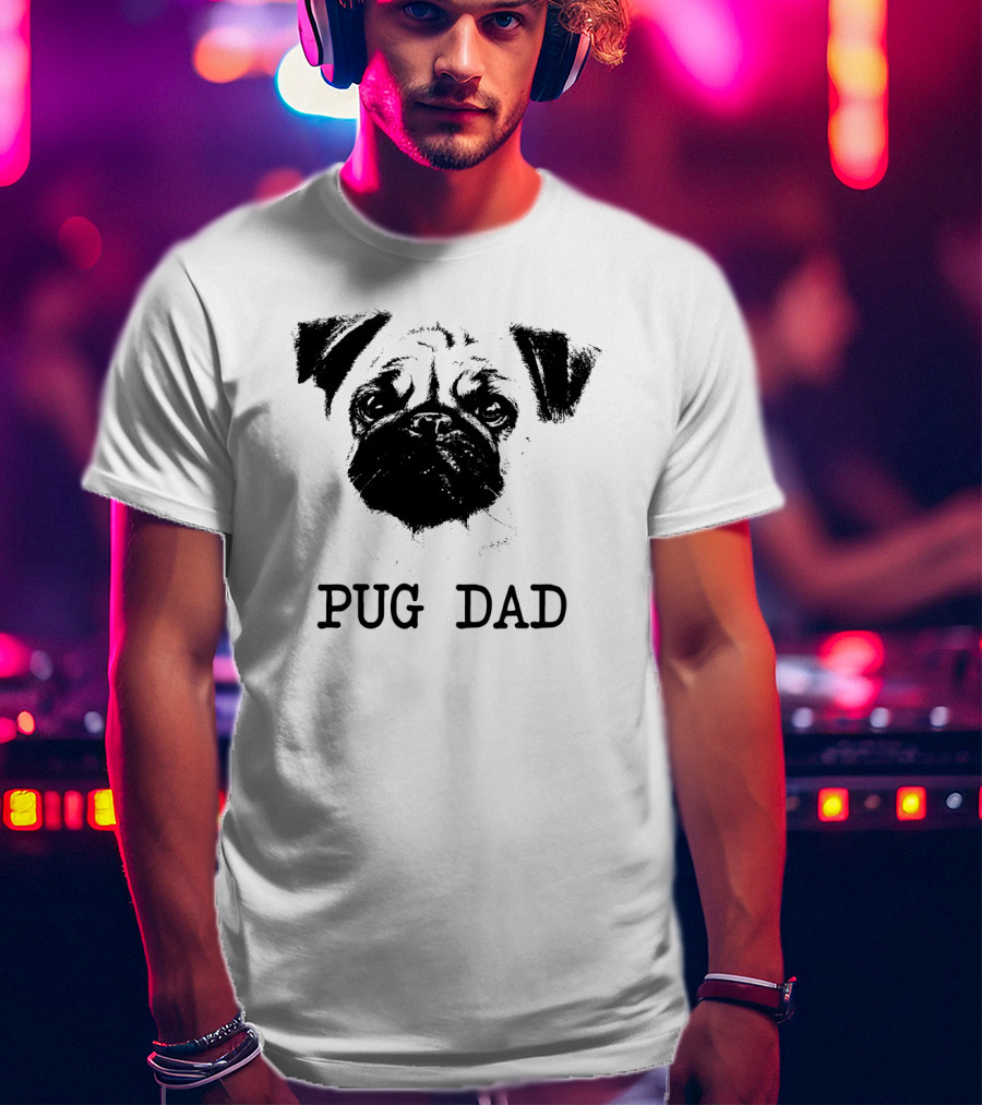 Pug Dad Pug Father Dog Dad Pug Face T-Shirt