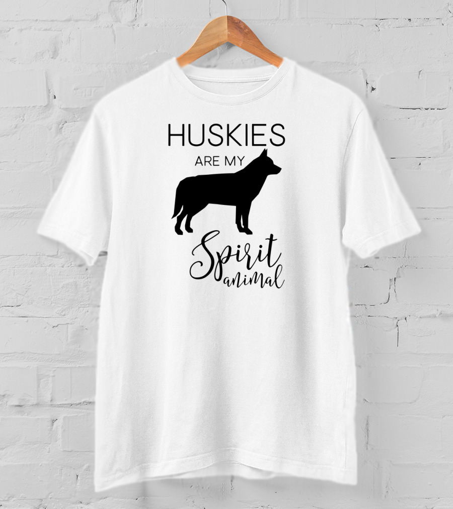 Huskies Are My Spirit Animal Sled Dog J000283 T-Shirt