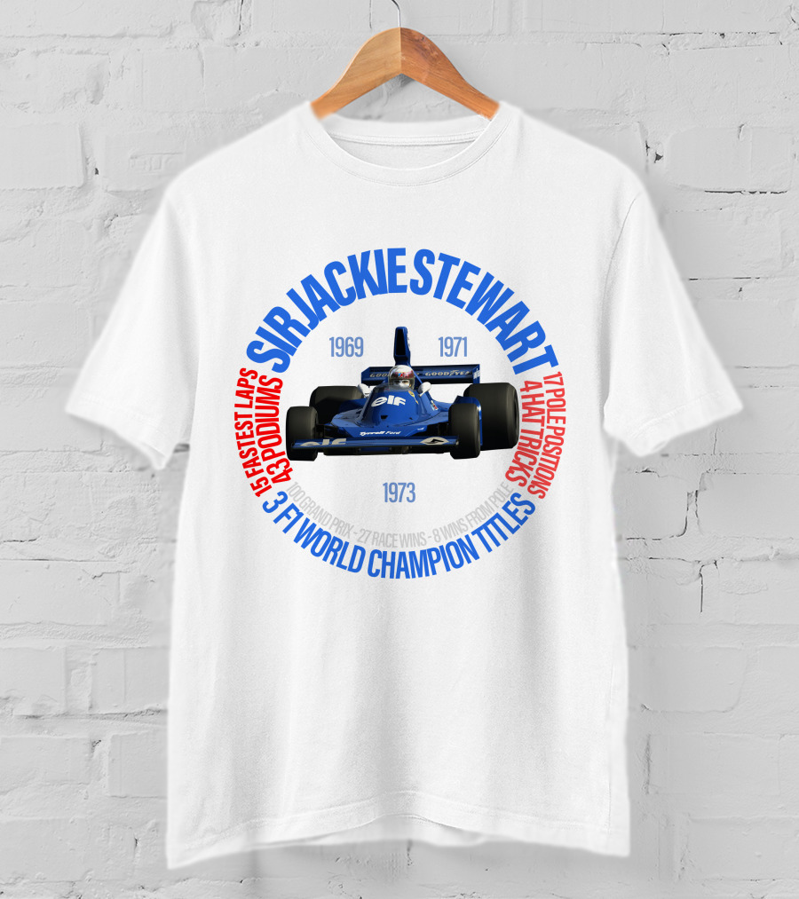 SIR JACKIE STEWART 3 F1 WORLD CHAMPION TITLES 27 RACE WINS 43 PODIUMS 1973 1969 1971 T-Shirt