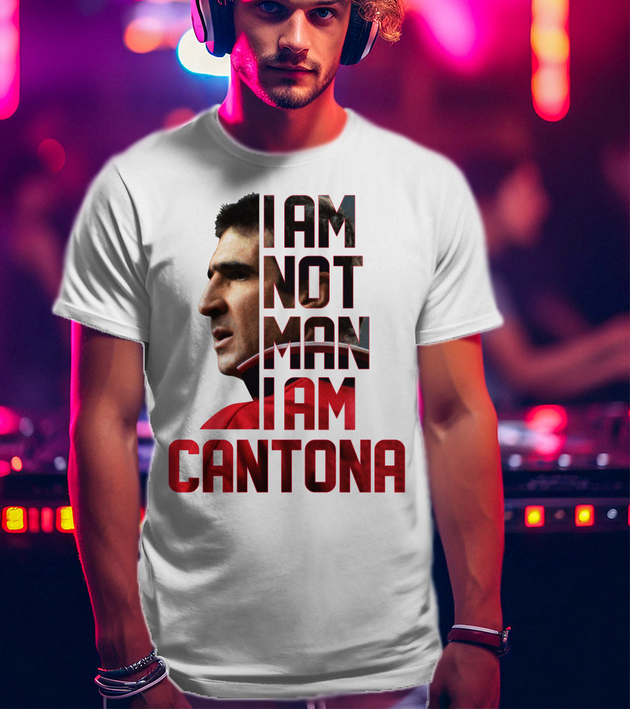 I AM NOT MAN I AM CANTONA Football Legend Iconic Image T-Shirt