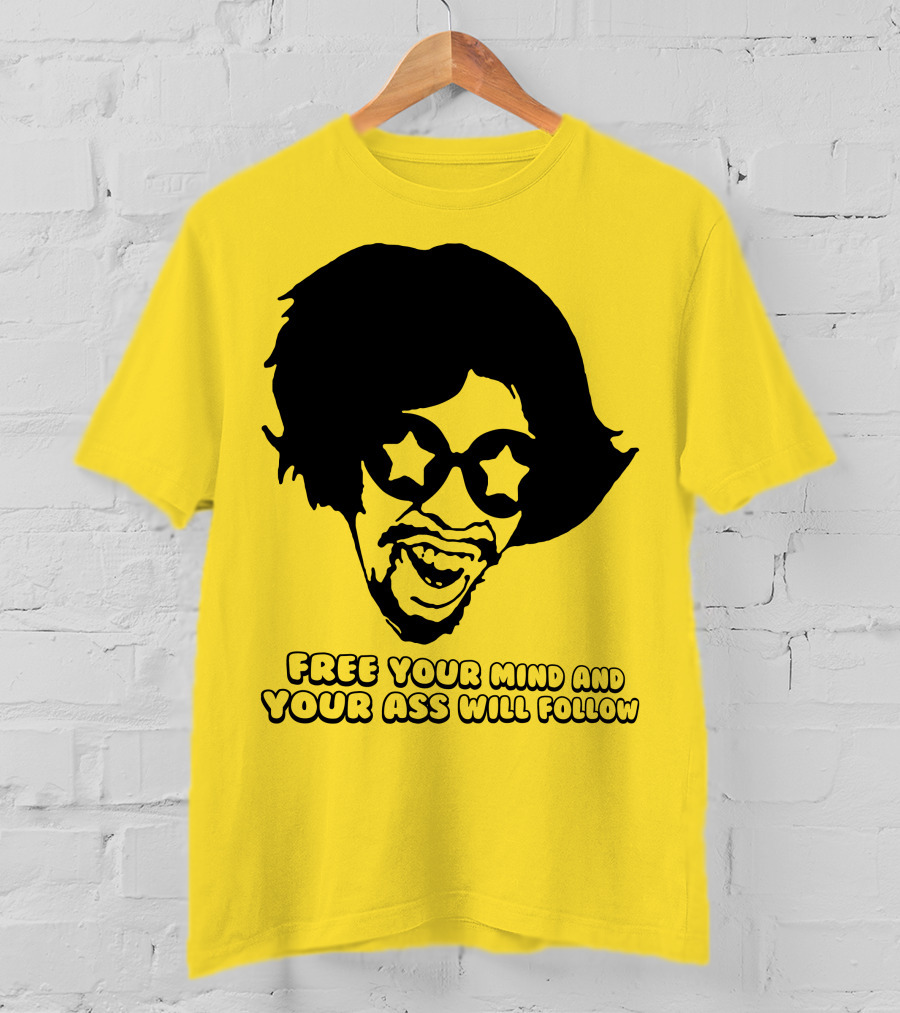 Free Your Mind And Your Ass Will Follow Funkadelic Bootsy Collins T-Shirt