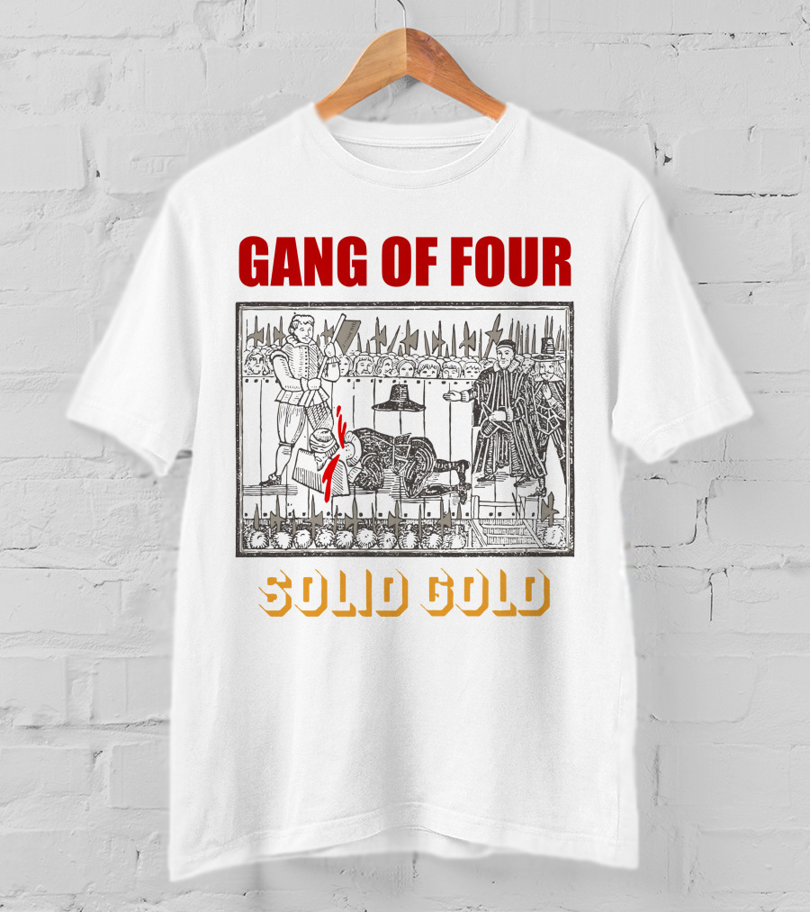 Gang Of Four Solid Gold Medieval Execution T-Shirt