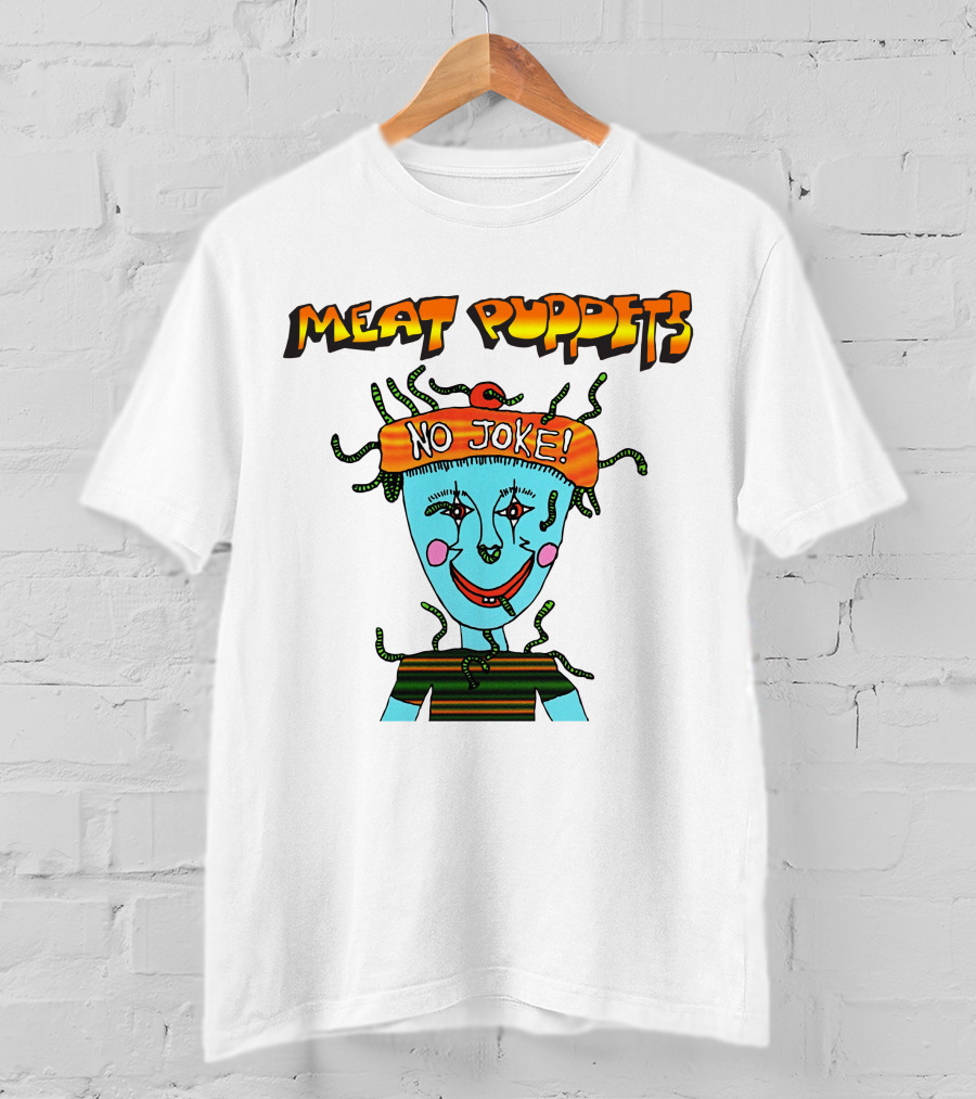 Meat Puppets No Joke Colorful Cartoon Character With Hat And Bright Smile T-Shirt
