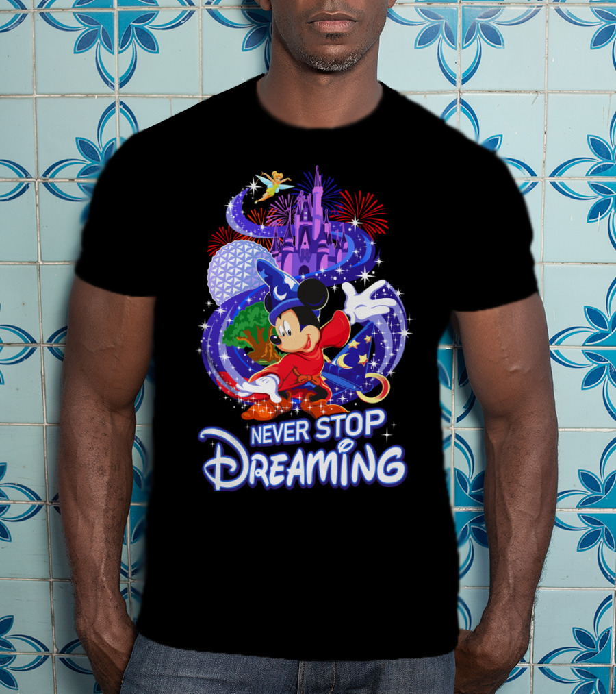 Never Stop Dreaming Mickey Sorcerer Castle Fireworks T-Shirt