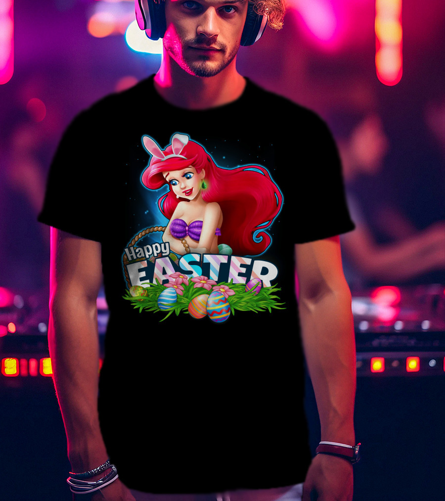 Happy Easter Ariel With Easter Eggs And Bunny Ears T-Shirt