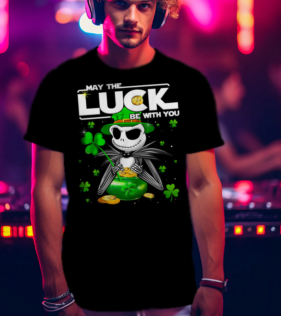 May The Luck Be With You Jack Skellington St. Patrick's Day T-Shirt