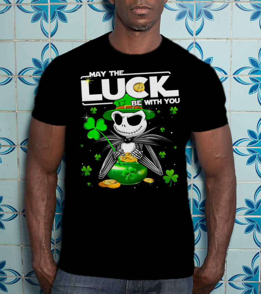 May The Luck Be With You Jack Skellington St. Patrick's Day T-Shirt