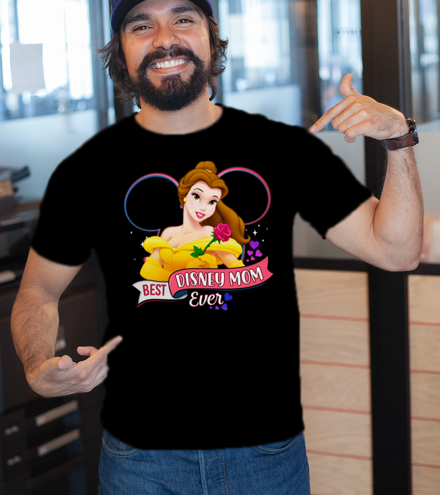 Best Disney Mom Ever Belle With Hearts And Rose T-Shirt
