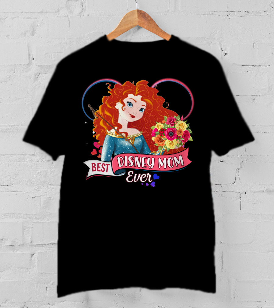 Best Disney Mom Ever Merida And Colorful Flower Bouquet With Hearts And Bow T-Shirt