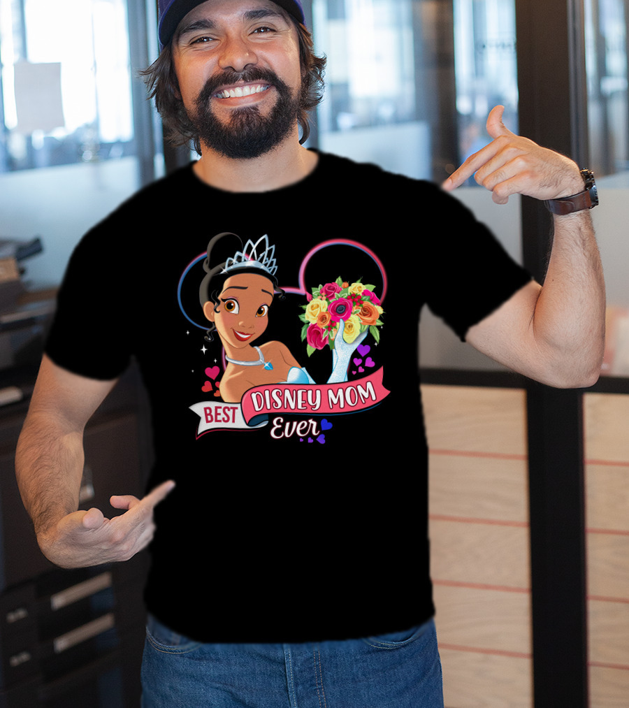 Best Disney Mom Ever Tiana Princess And The Frog Mouse Ears T-Shirt