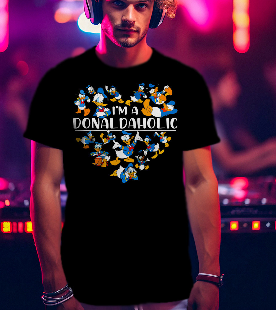 I'm A Donaldaholic T-Shirt