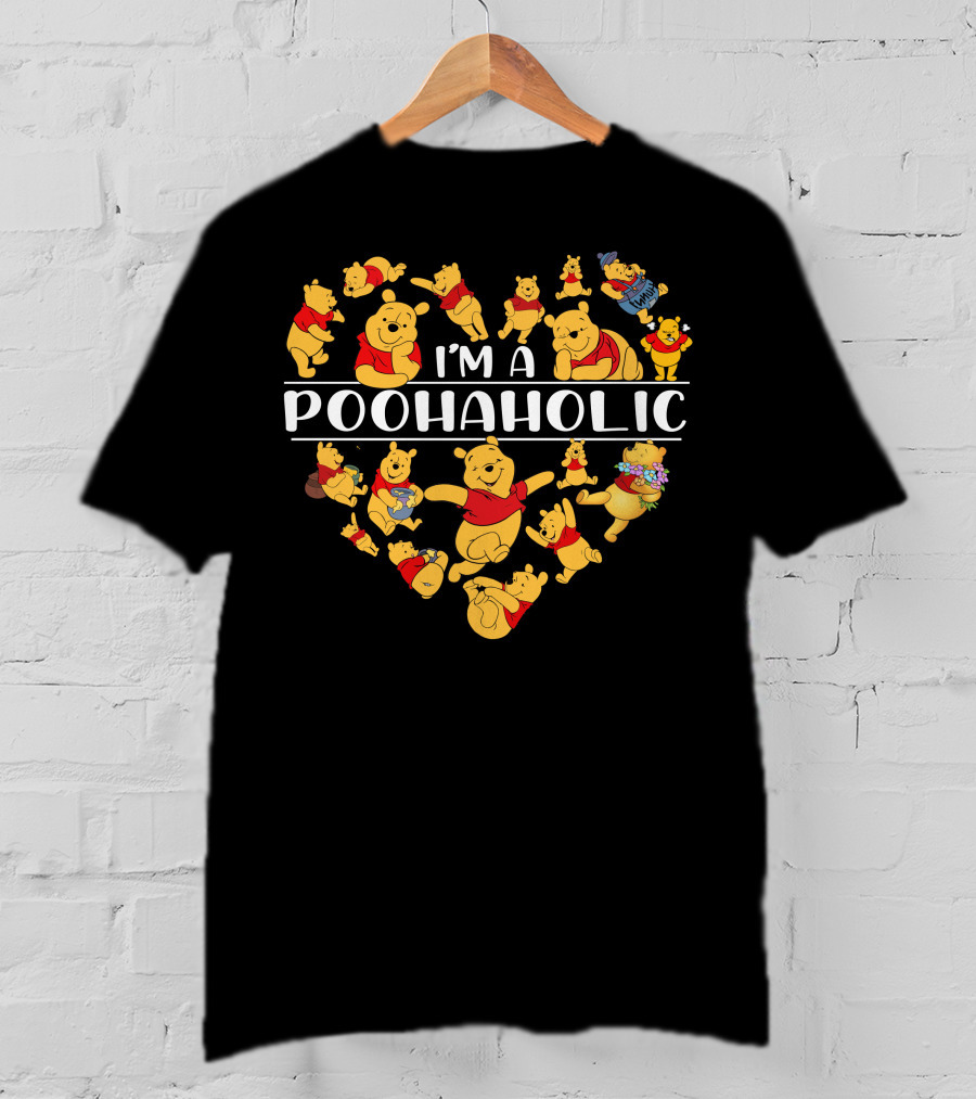 I'm A Poohaholic Heart-Shaped Pooh Bear Enthusiast T-Shirt