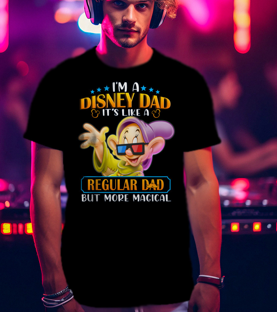 I'm A Disney Dad It's Like A Regular Dad But More Magical Dopey 3D Glasses T-Shirt
