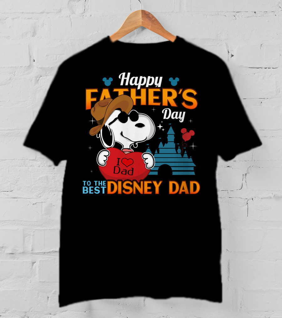 Happy Father's Day To The Best Disney Dad T-Shirt