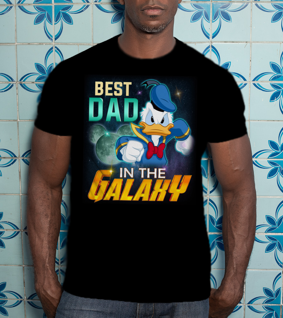 Best Dad Donald IN The Galaxy T-Shirt