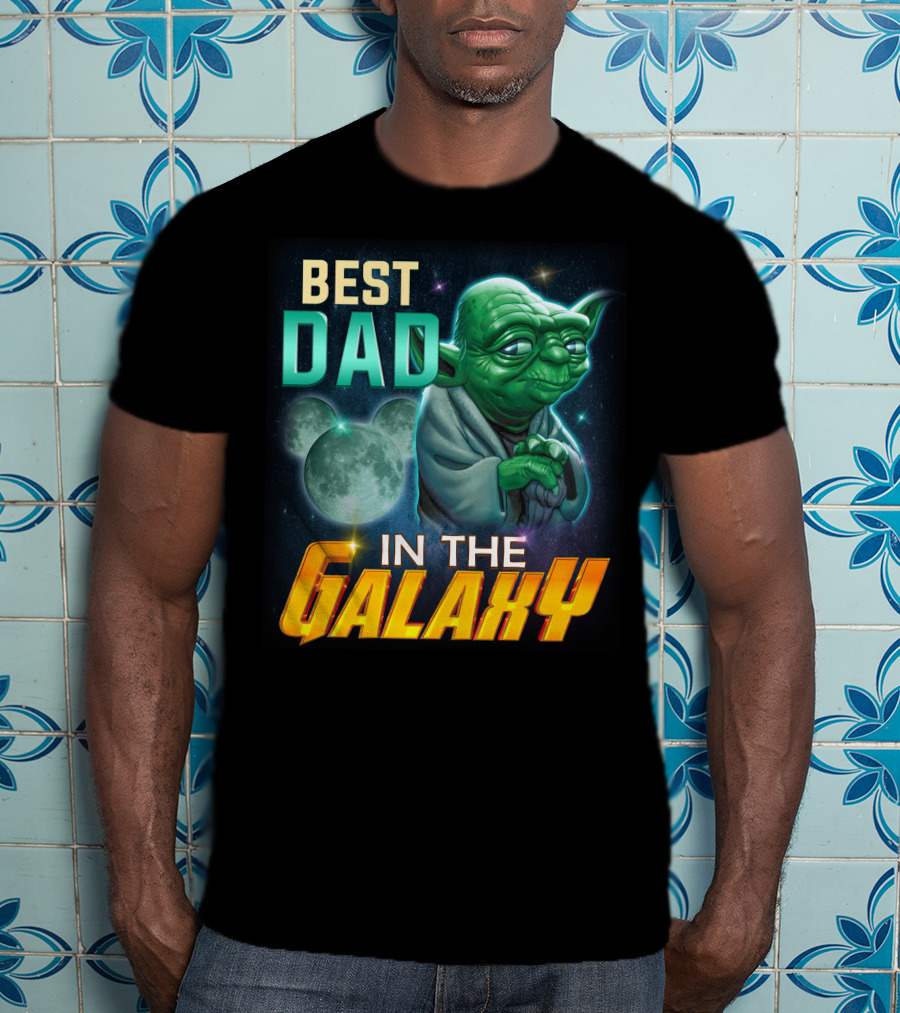 Best Dad Yoda IN The Galaxy T-Shirt