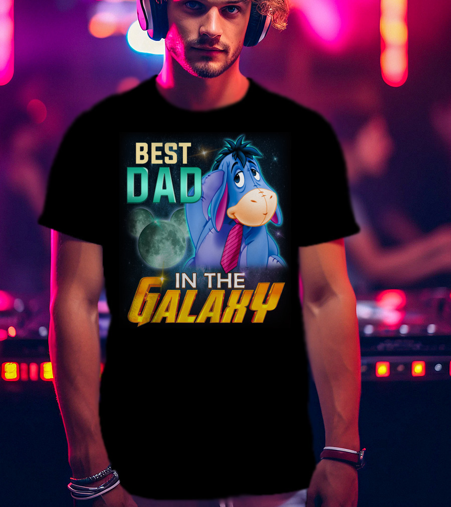 Best Dad Eeyore IN The Galaxy T-Shirt