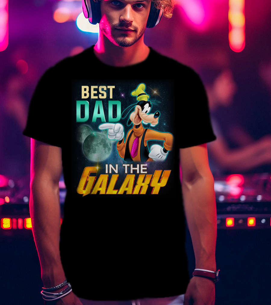 Best Dad IN The Galaxy Goofy T-Shirt