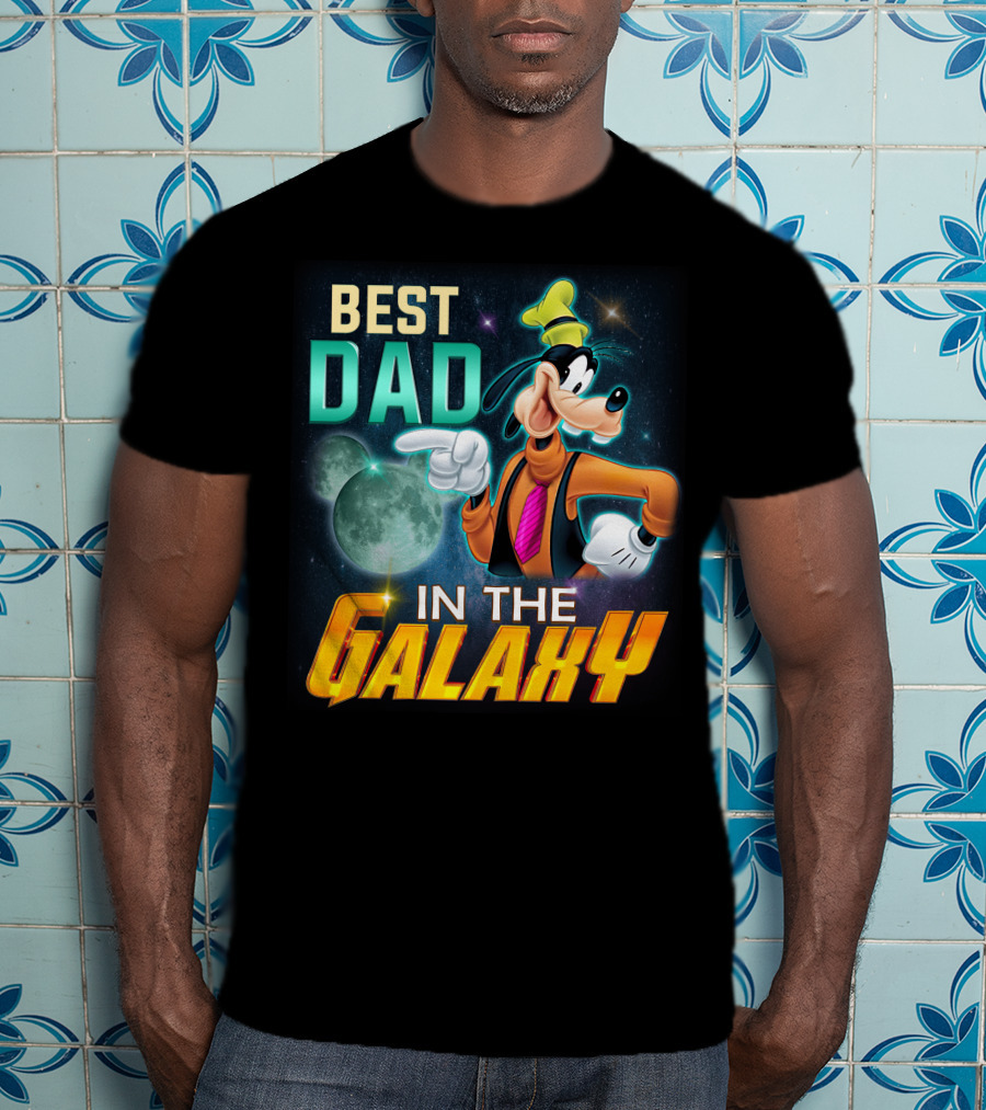 Best Dad IN The Galaxy Goofy T-Shirt