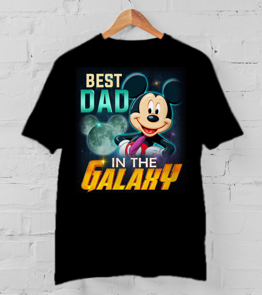 Best Dad Mickey IN The Galaxy T-Shirt