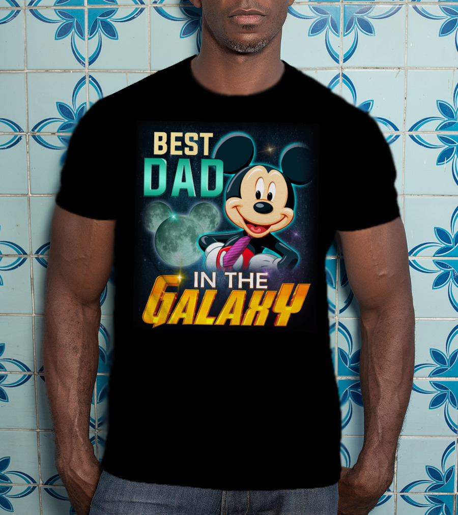 Best Dad Mickey IN The Galaxy T-Shirt