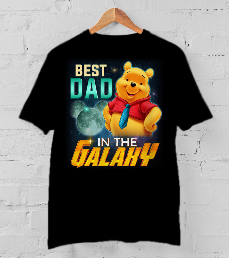 Best Dad IN The Galaxy Pooh T-Shirt