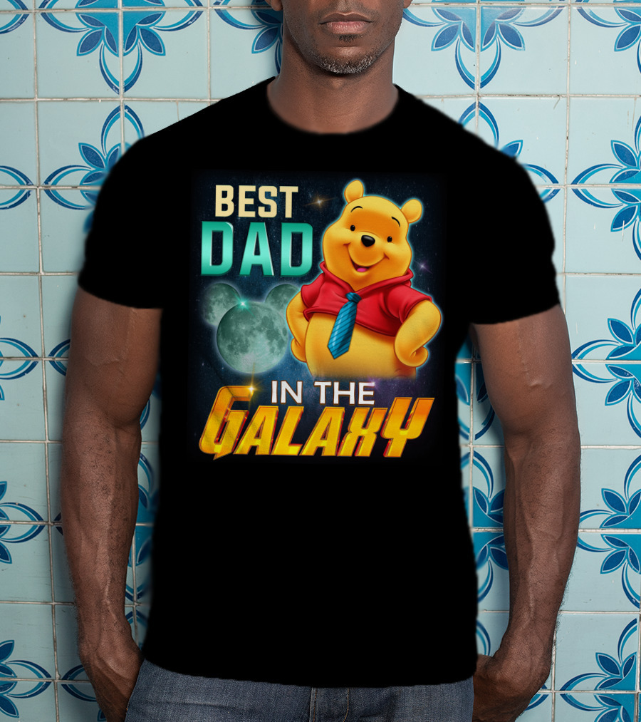 Best Dad IN The Galaxy Pooh T-Shirt