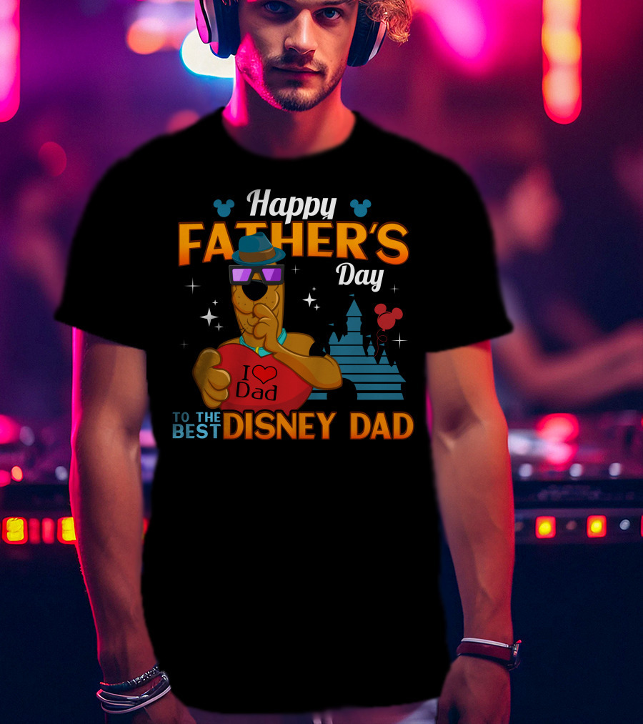 Happy Father's Day Scooby Doo I Love Dad To The Best Disney Dad T-Shirt