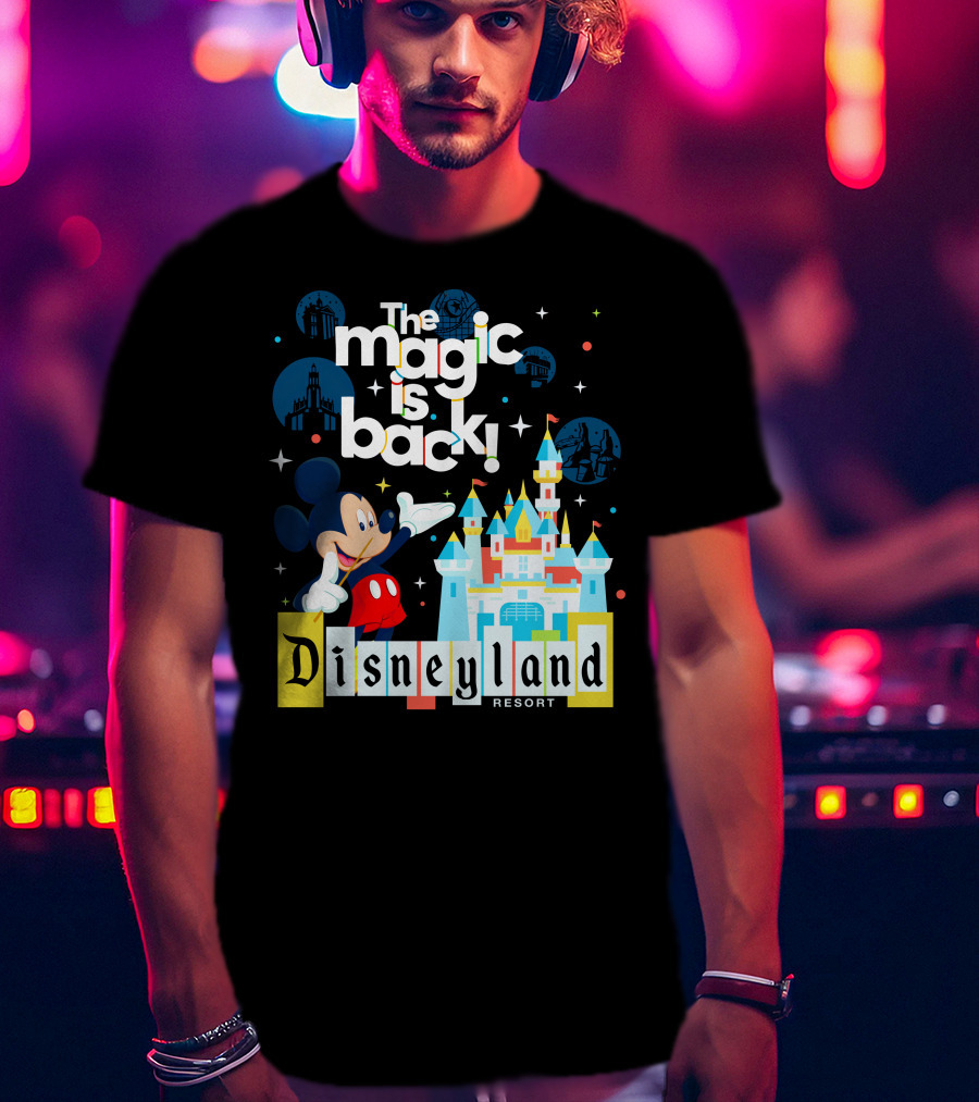 The Magic Is Back Mickey Disneyland Resort T-Shirt