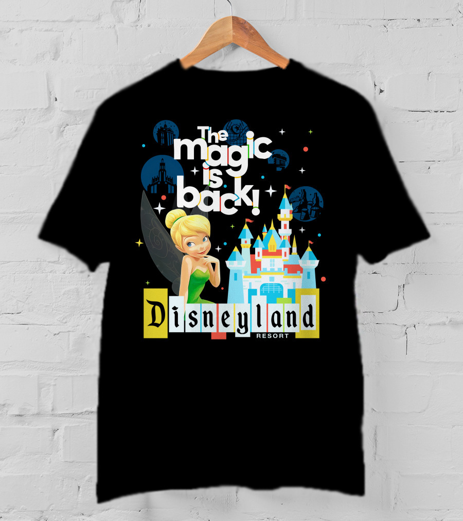 The Magic Is Back Tinker Bell Disneyland Resort T-Shirt