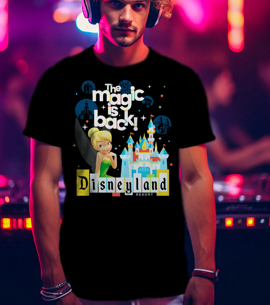The Magic Is Back Tinker Bell Disneyland Resort T-Shirt