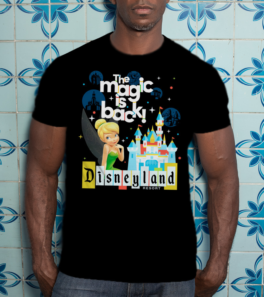 The Magic Is Back Tinker Bell Disneyland Resort T-Shirt