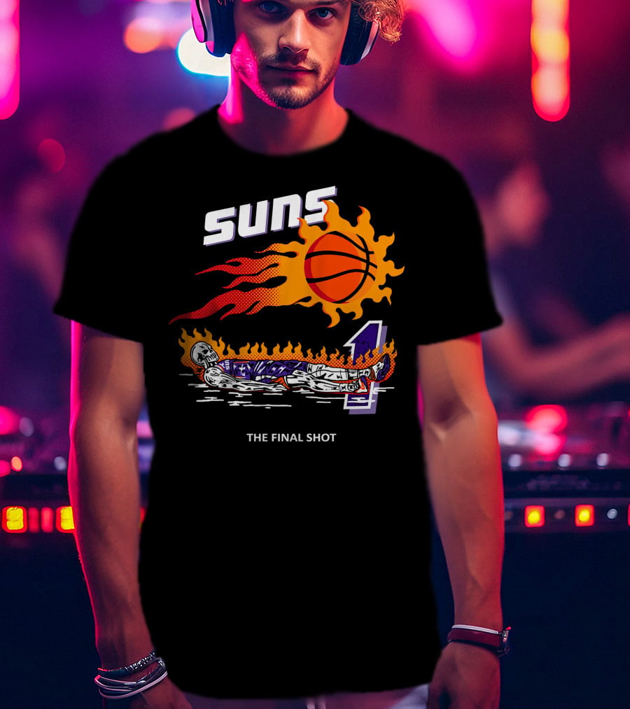 Suns The Final Shot Flaming Basketball Skeleton T-Shirt