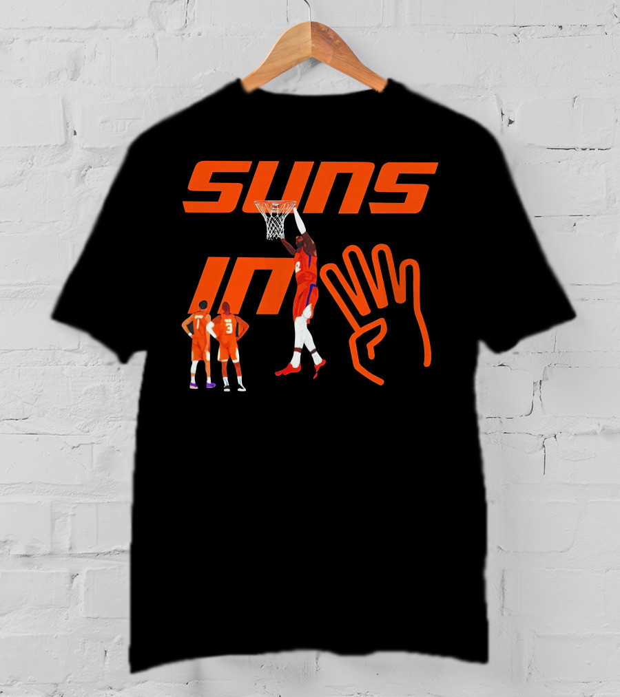 Suns In Four Basketball Slam Dunk Gesture T-Shirt