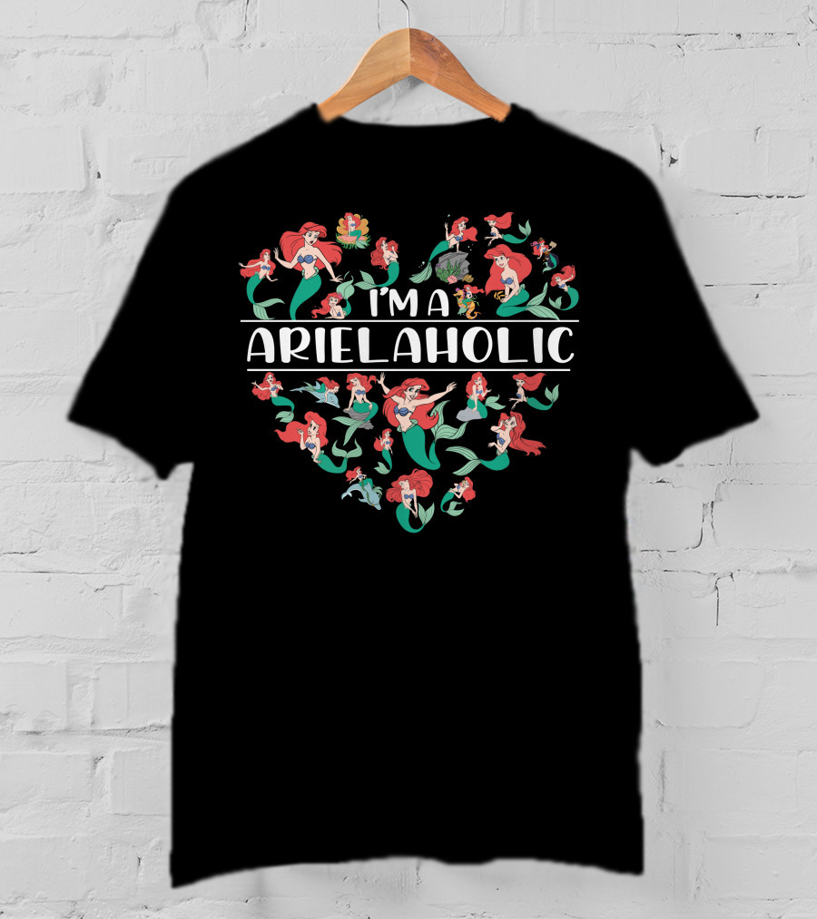 I'm A Arielaholic T-Shirt