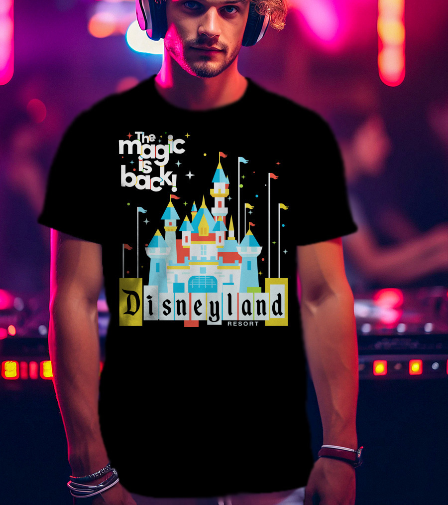 The Magic Is Back Disneyland Resort T-Shirt