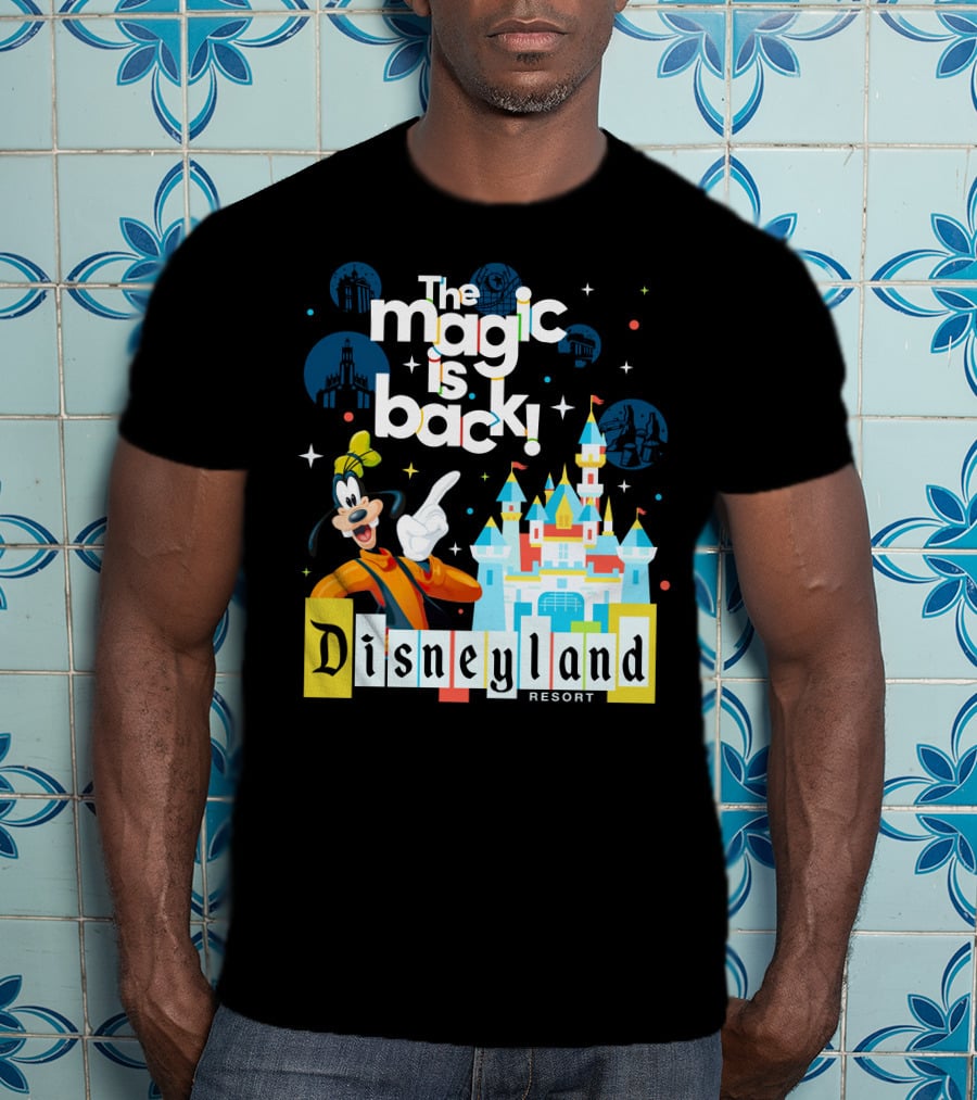 The Magic Is Back Goofy Disneyland Resort T-Shirt