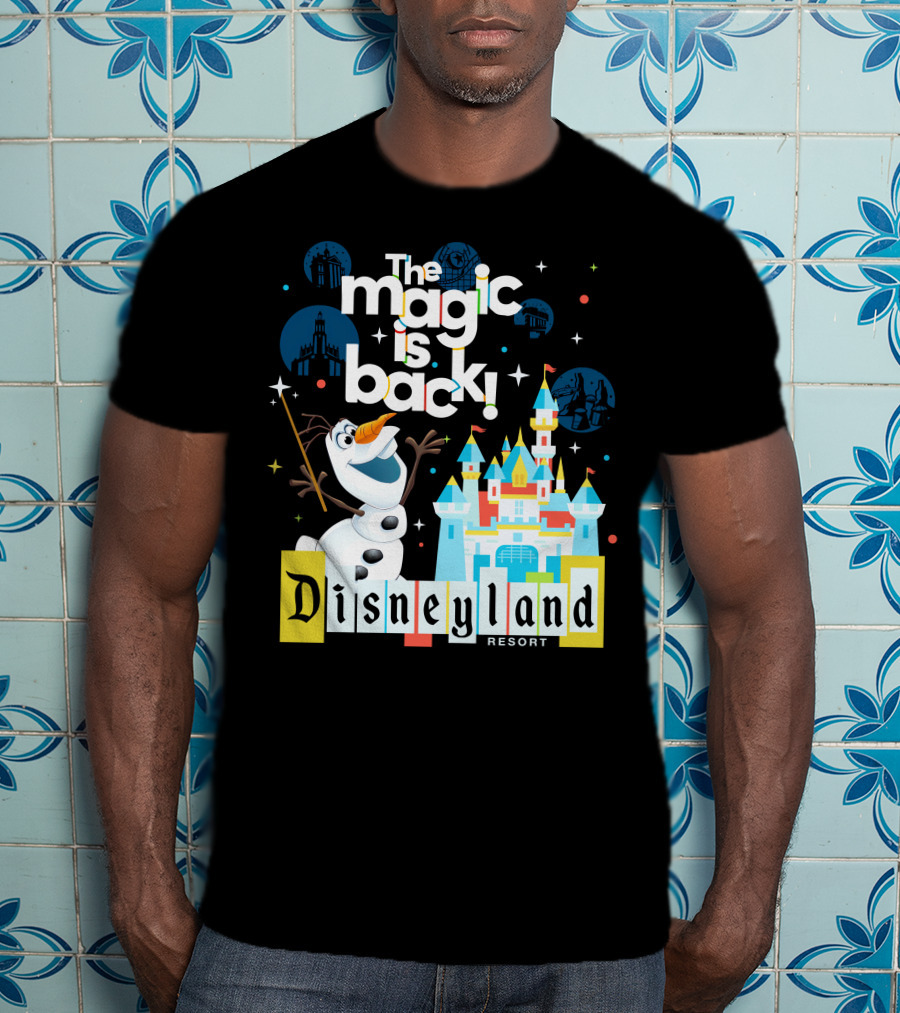 The Magic Is Back Olaf Disneyland Resort T-Shirt
