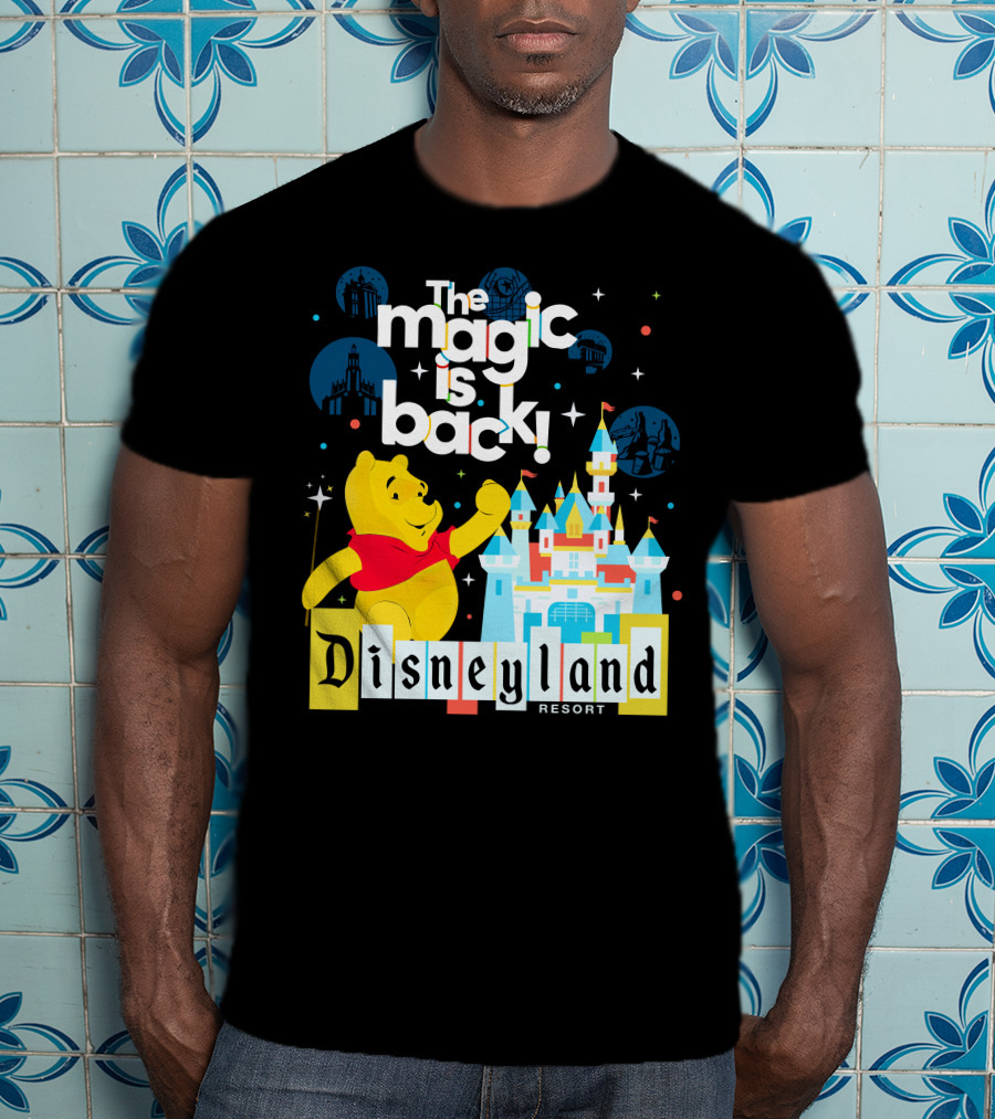 The Magic Is Back Pooh Disneyland Resort T-Shirt